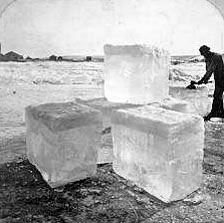 Blocks of ice harvested from lake & saved in Ice House for summer